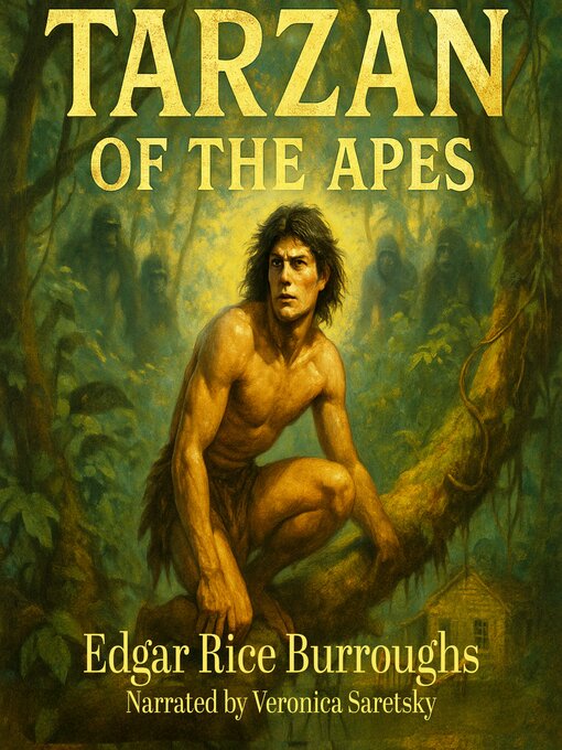 Title details for Tarzan of the Apes by Edgar Rice Burroughs - Wait list